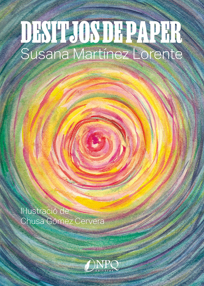 DESITJOS DE PAPER, de MARTINEZ LORENTE, SUSANA | portada del libro