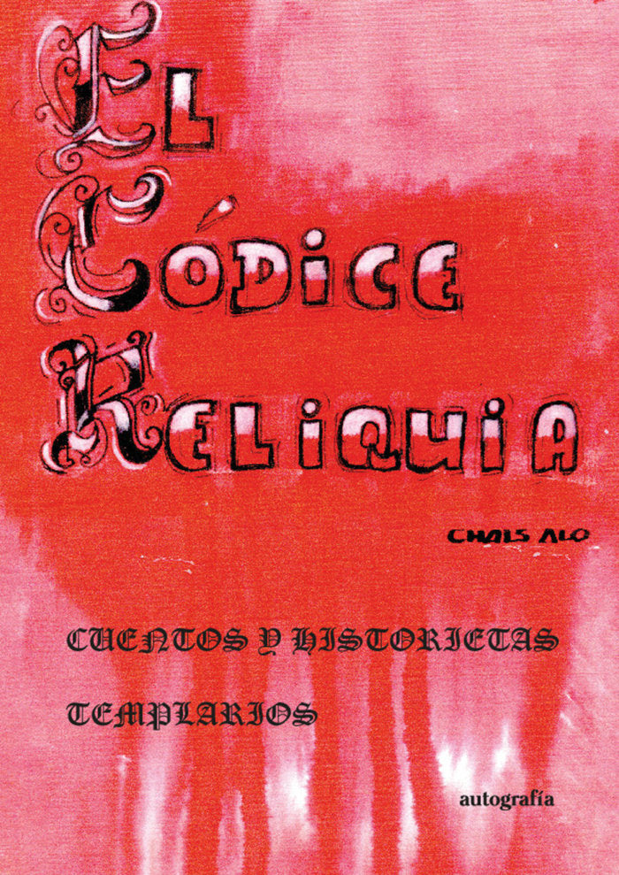 El códice reliquia, de Alo, Chals | portada del libro