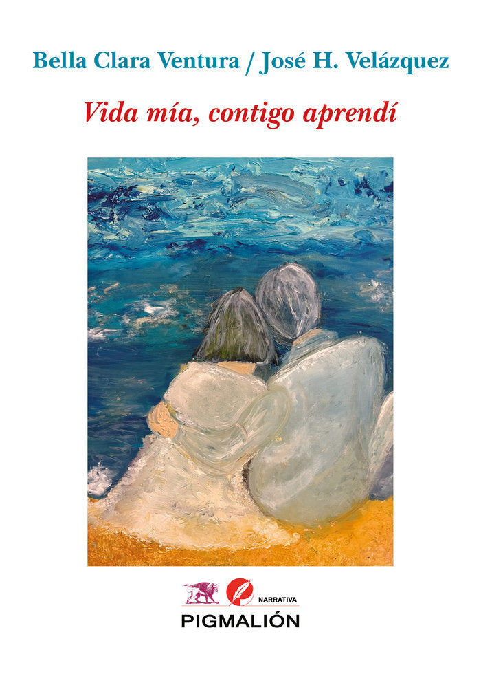 VIDA MÍA, CONTIGO APRENDÍ, de Velázquez, José H. | portada del libro