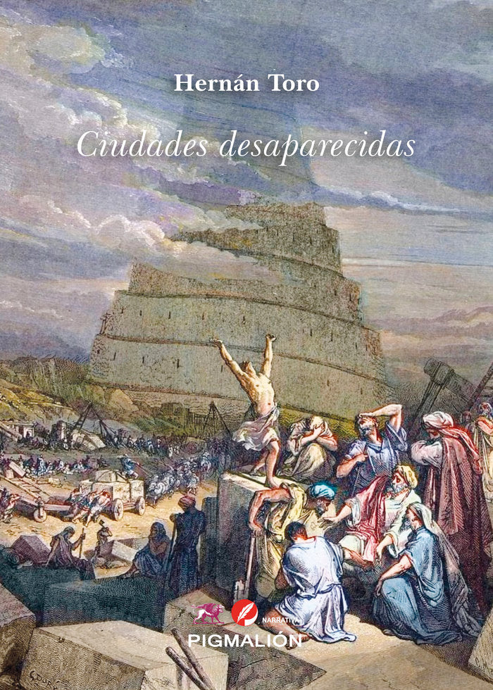 CIUDADES DESAPARECIDAS, de Toro, Hernán | portada del libro