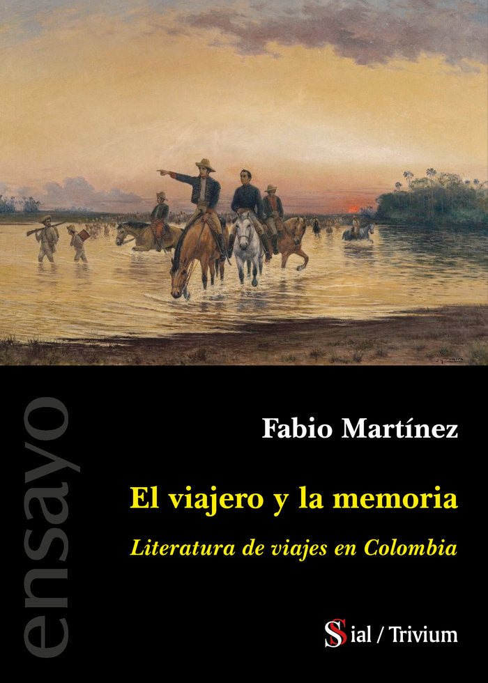 EL VIAJERO Y LA MEMORIA, de Martínez, Fabio | portada del libro