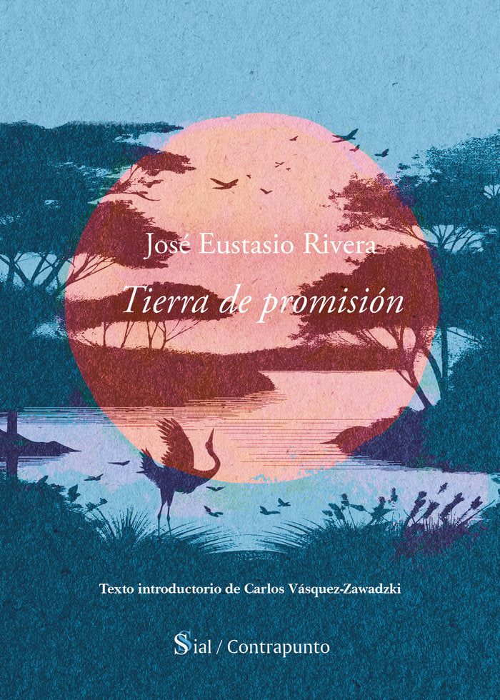 TIERRA DE PROMISIÓN, de Rivera, José Eustasio | portada del libro