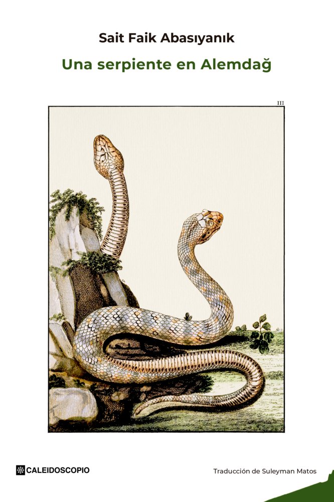 Una serpiente en Alemdag, de Abasiyanik, Sait Faik | portada del libro