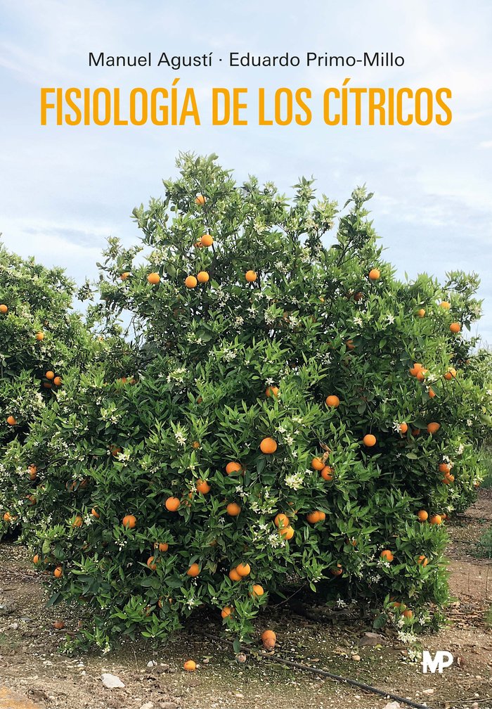 FISIOLOGIA DE LOS CITRICOS, de PRIMO-MILLO, EDUARDO | portada del libro