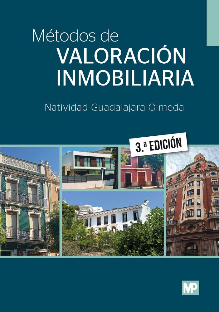 METODOS DE VALORACION INMOBILIARIA 3ª EDICION, de GUADALAJARAAOLMEDA,ANATIVIDAD | portada del libro