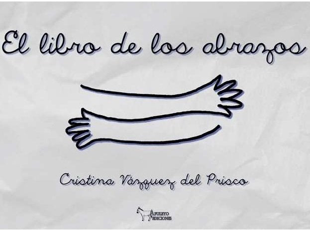 El libro de los abrazos, de CRISTINA VAZQUEZ | portada del libro