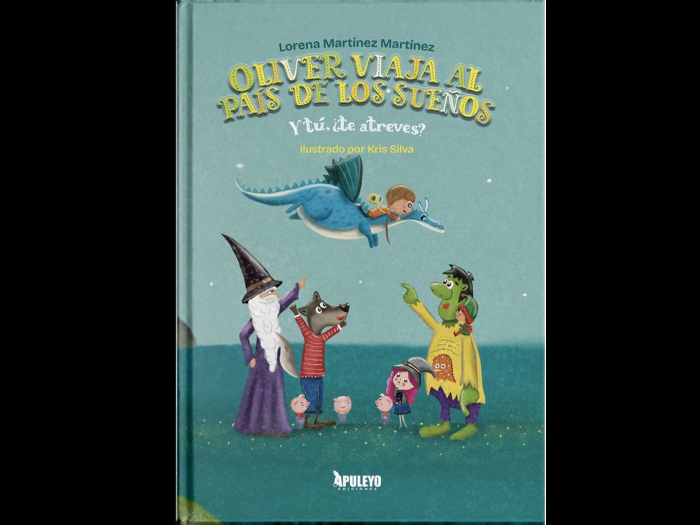 OLIVER VIAJA AL PAIS DE LOS SUEÑOS | portada del libro