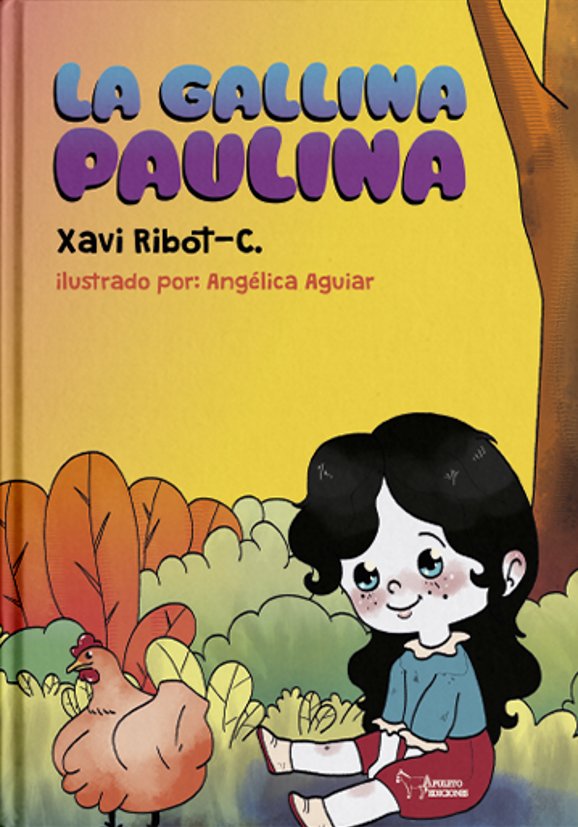 LA GALLINA PAULINA, de RIBOT-C., XAVI | portada del libro