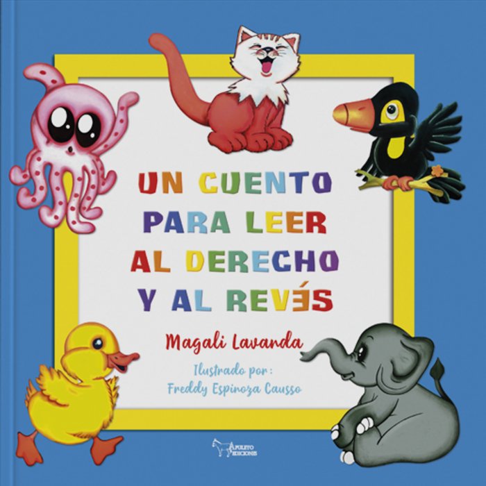 Un cuento para leer al derecho y al revés, de Lavanda, Magali | portada del libro