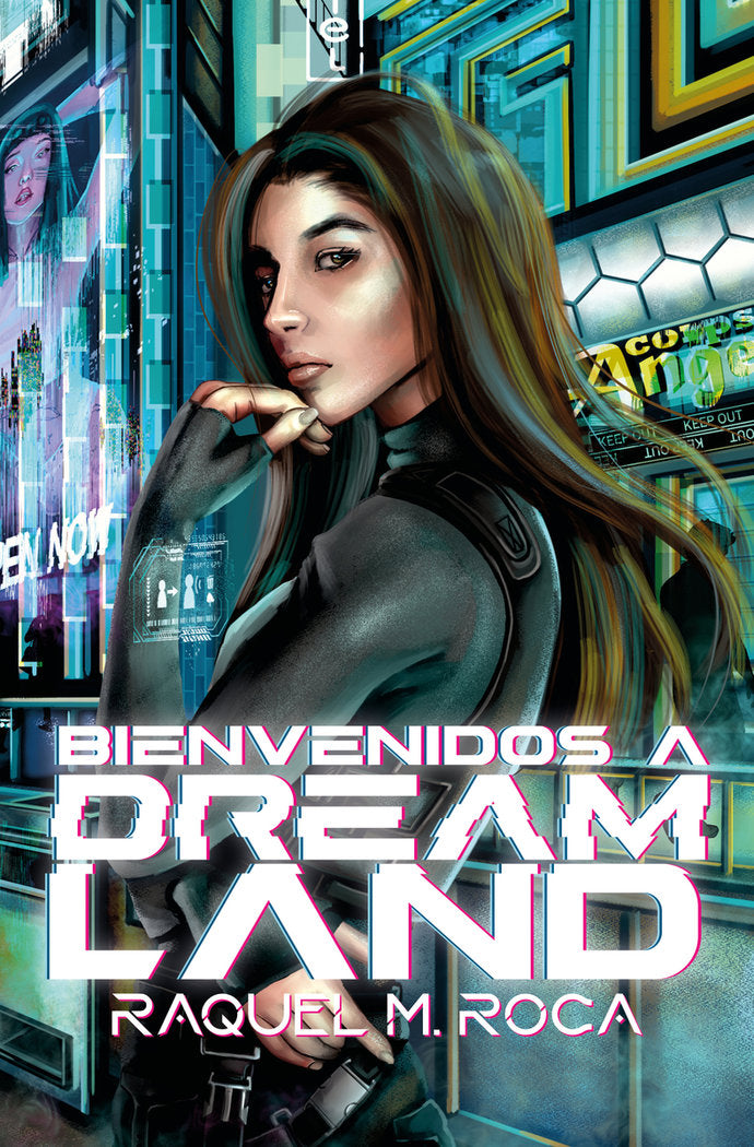 BIENVENIDOS A DREAMLAND (DREAMLAND  1), de M. ROCA, RAQUEL | portada del libro
