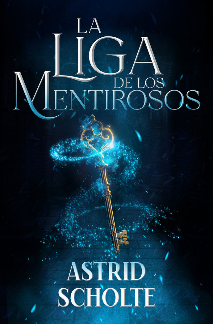 LA LIGA DE LOS MENTIROSOS, de SCHOLTE, ASTRID | portada del libro