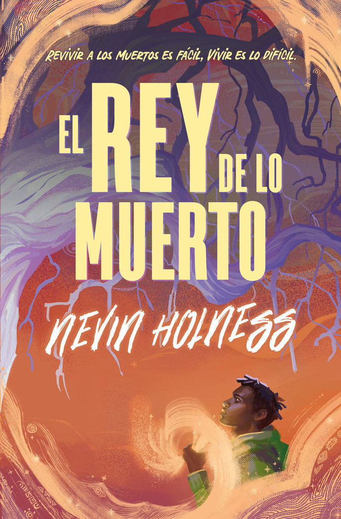 EL REY DE LO MUERTO, de HOLNESS, NEVIN | portada del libro