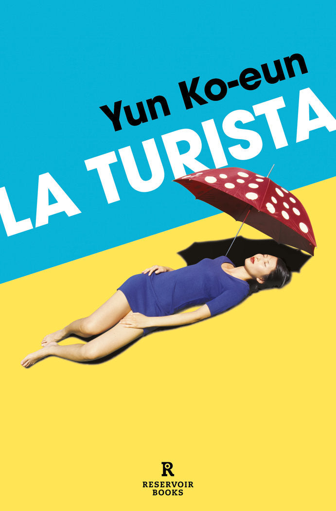 La turista, de YUN KO EUN | portada del libro