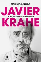 Javier Krahe. Ni feo, ni católico, ni sentimental, de Federico de Haro | portada del libro
