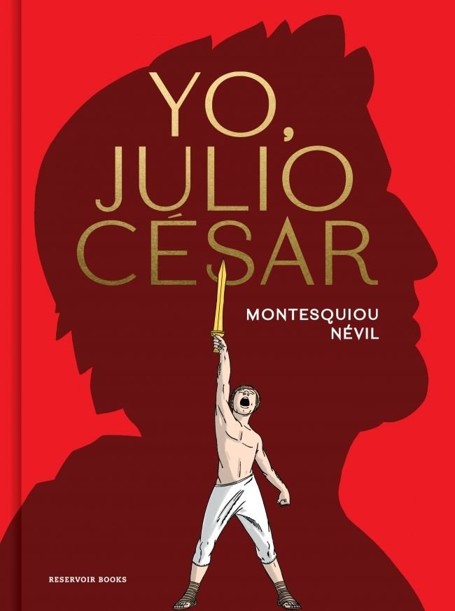 YO, JULIO CESAR, de DE MONTESQUIOU, ALFRED | portada del libro