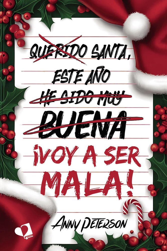 SANTA, ESTE AÑO...¡VOY A SER MALA!, de PETERSON, ANNY | portada del libro