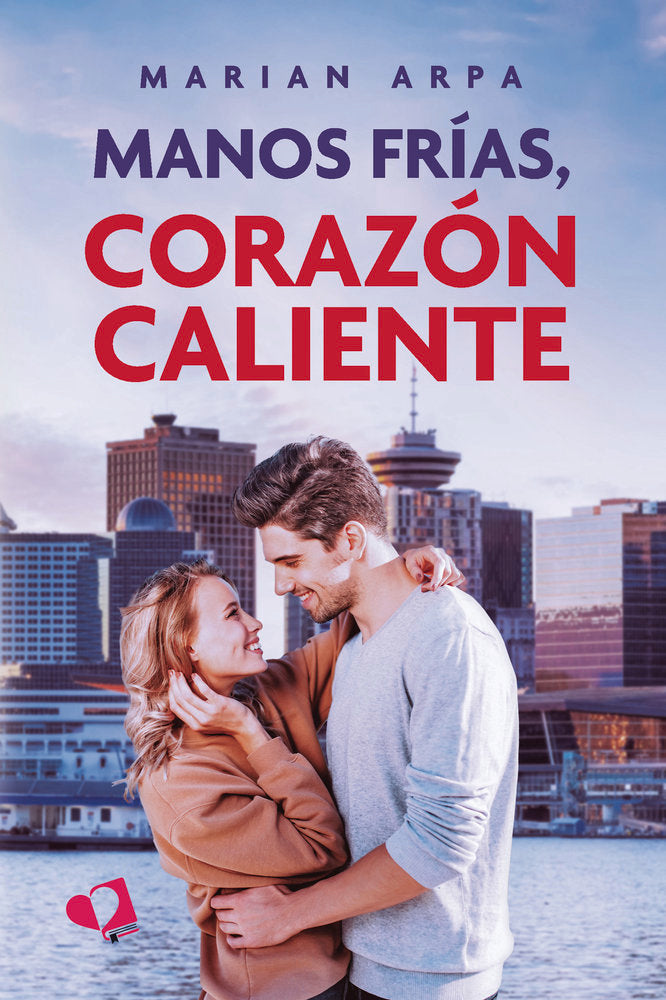 MANOS FRIAS, CORAZON CALIENTE, de ARPA, MARIAN | portada del libro
