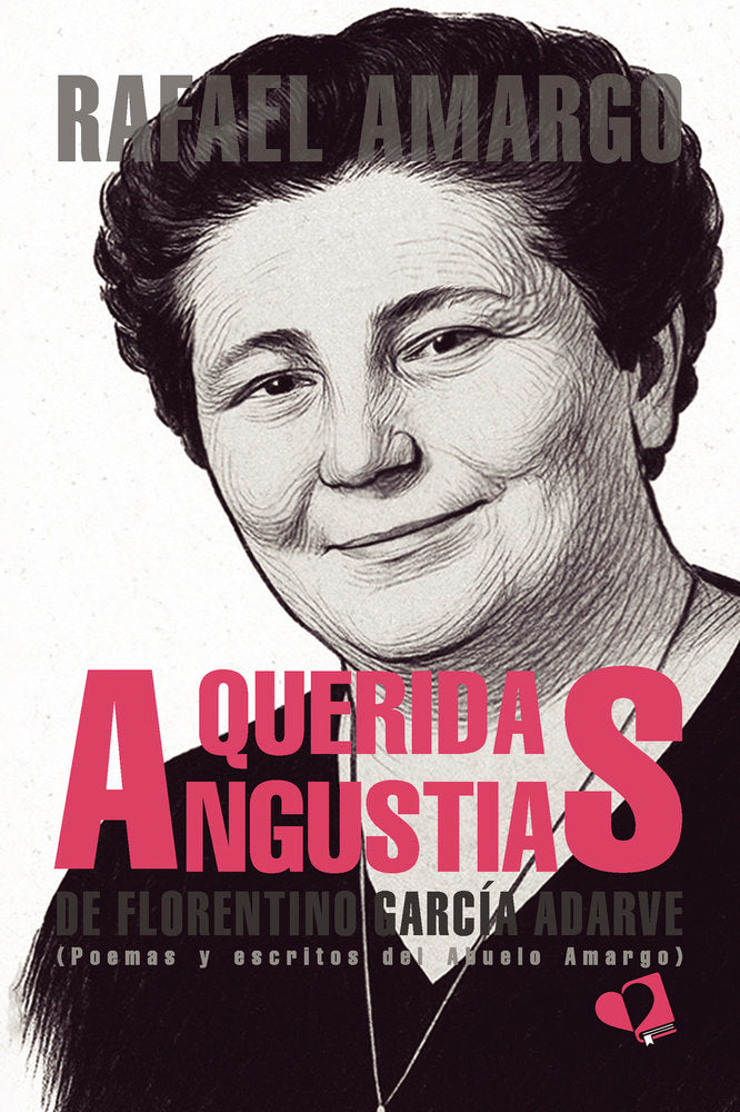 QUERIDA ANGUSTIAS DE FLORENTINO GARCIA ADARVE, de RAFAEL AMARGO | portada del libro
