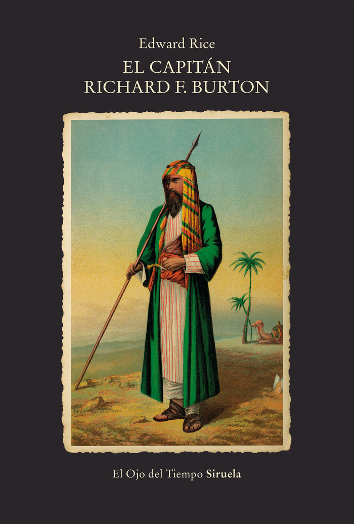 EL CAPITAN RICHARD F BURTON, de RICE, EDWARD | portada del libro