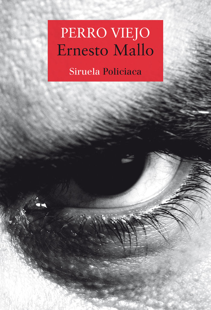 Perro viejo, de MALLO, ERNESTO | portada del libro