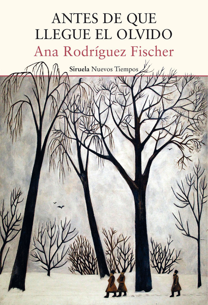 Antes de que llegue el olvido, de RODRIGUEZ FISHER,ANA | portada del libro