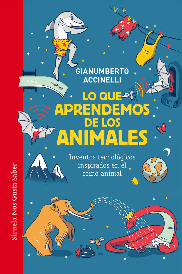 LO QUE APRENDEMOS DE LOS ANIMALES, de ACCINELLI, GIANUMBERTO | portada del libro