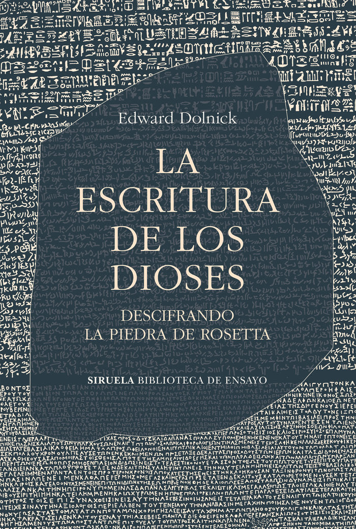 LA ESCRITURA DE LOS DIOSES, de DOLNICK, EDWARD | portada del libro
