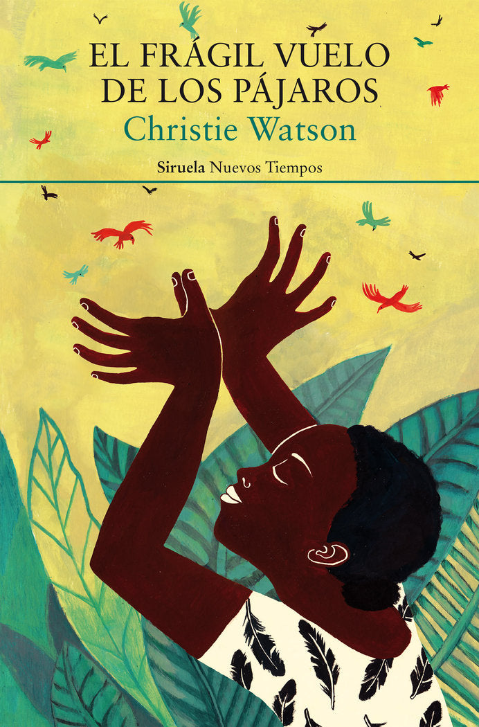 EL FRAGIL VUELO DE LOS PAJAROS, de WATSON, CHRISTIE | portada del libro