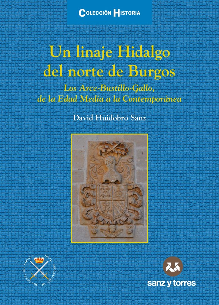 UN LINAJE HIDALGO DEL NORTE DE BURGOS, de HUIDOBRO SANZ, DAVID | portada del libro