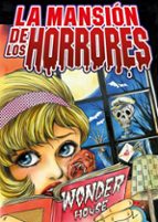 MANSION DE LOS HORRORES, LA, de MIYAKO COJIMA | portada del libro