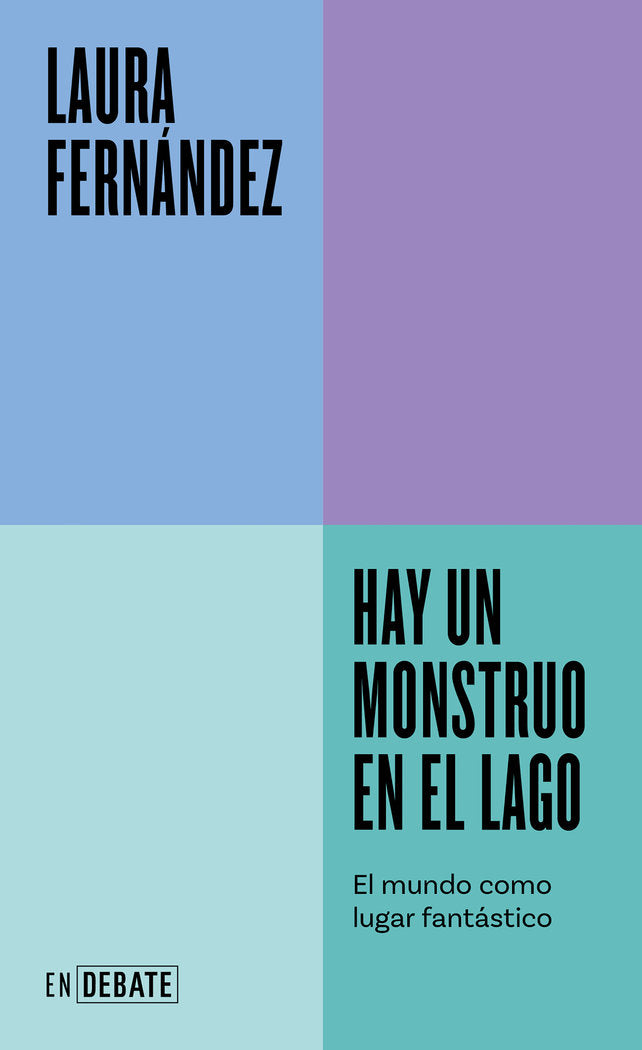 HAY UN MONSTRUO EN EL LAGO, de LAURA FERNANDEZ | portada del libro