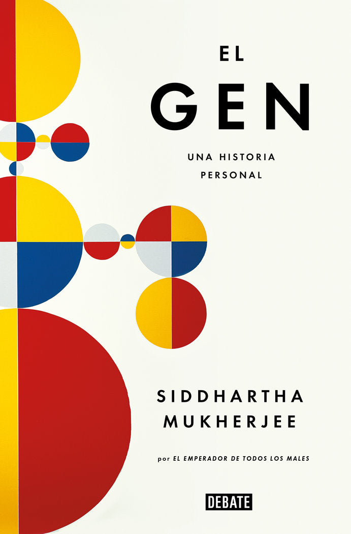 EL GEN (EDICION EN CASTELLANO), de MUKHERJEE, SIDDHARTHA | portada del libro
