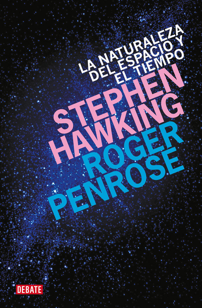LA NATURALEZA DEL ESPACIO Y EL TIEMPO, de HAWKING, STEPHEN | portada del libro