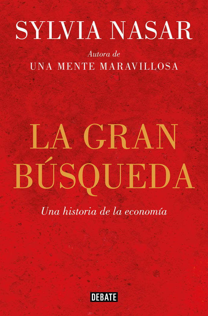 LA GRAN BUSQUEDA, de NASAR, SYLVIA | portada del libro
