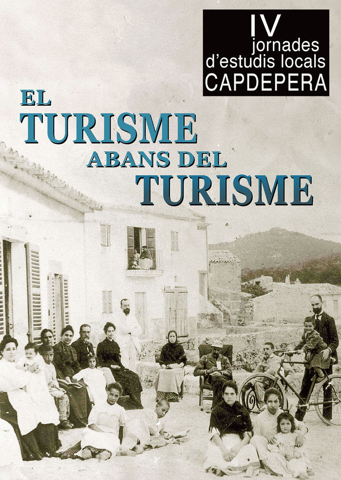 El turisme abans del turisme, de VARIOS AUTORES | portada del libro