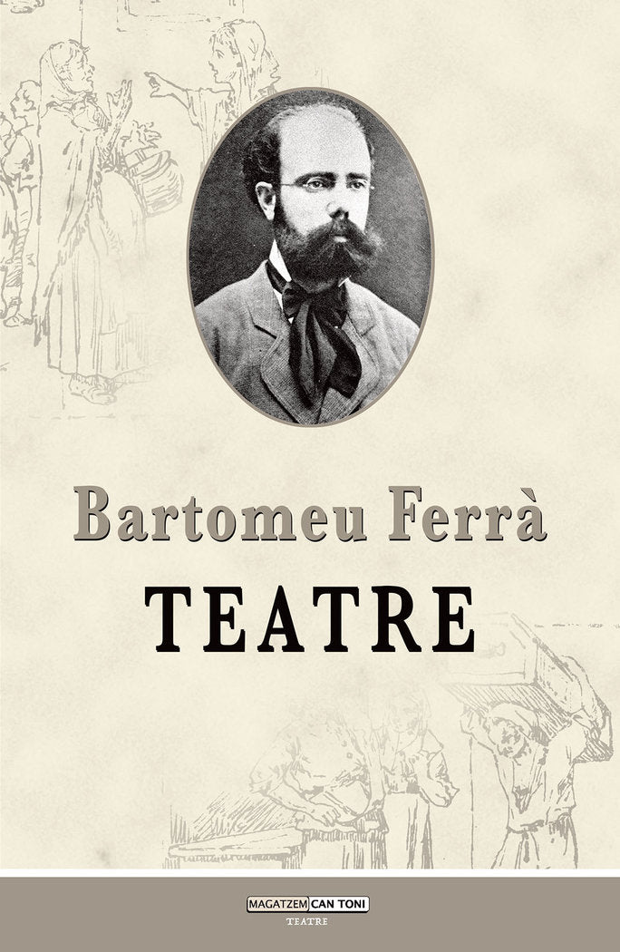 TEATRE DE BARTOMEU FERRA, de FERR· I PERELLO, BARTOMEU | portada del libro