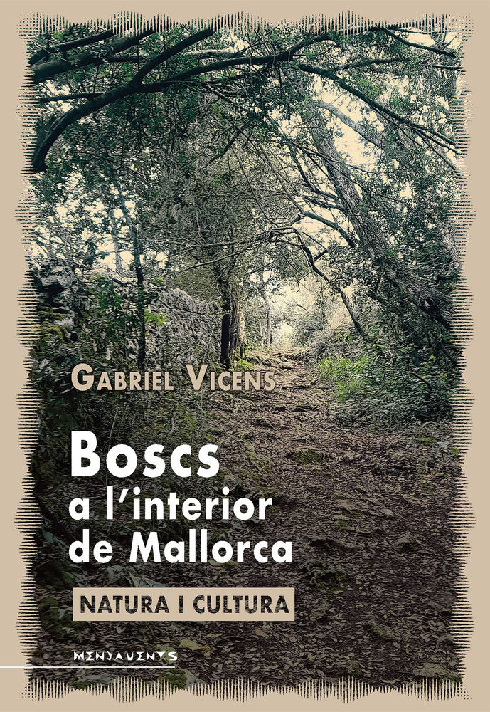 BOSCS A L?INTERIOR DE MALLORCA, de VICENS MIR, GABRIEL | portada del libro