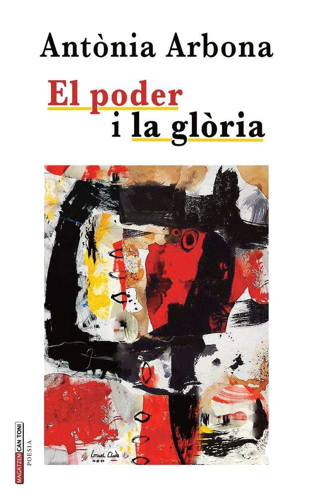 EL PODER I LA GLORIA, de ARBONA I SANTAMARIA, ANTONIA | portada del libro