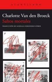 SALTOS MORTALES, de VAN DEN BROECK, CHARLOTTE | portada del libro