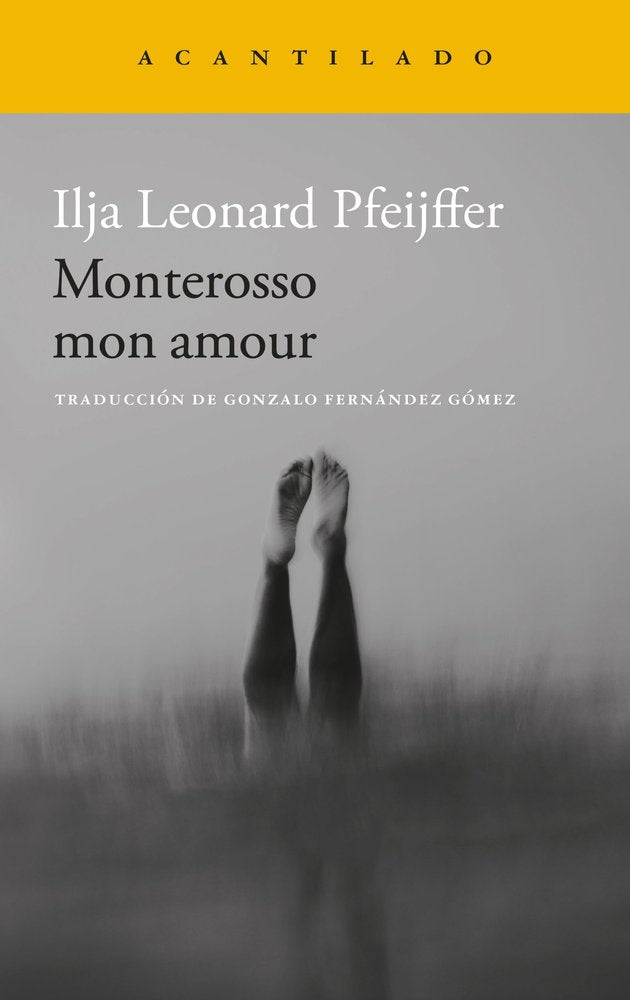 Monterosso mon amour, de PFEIJFFER, ILJA LEONARD | portada del libro