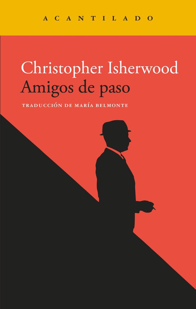 AMIGOS DE PASO, de ISHERWOOD CHRISTOPHER | portada del libro