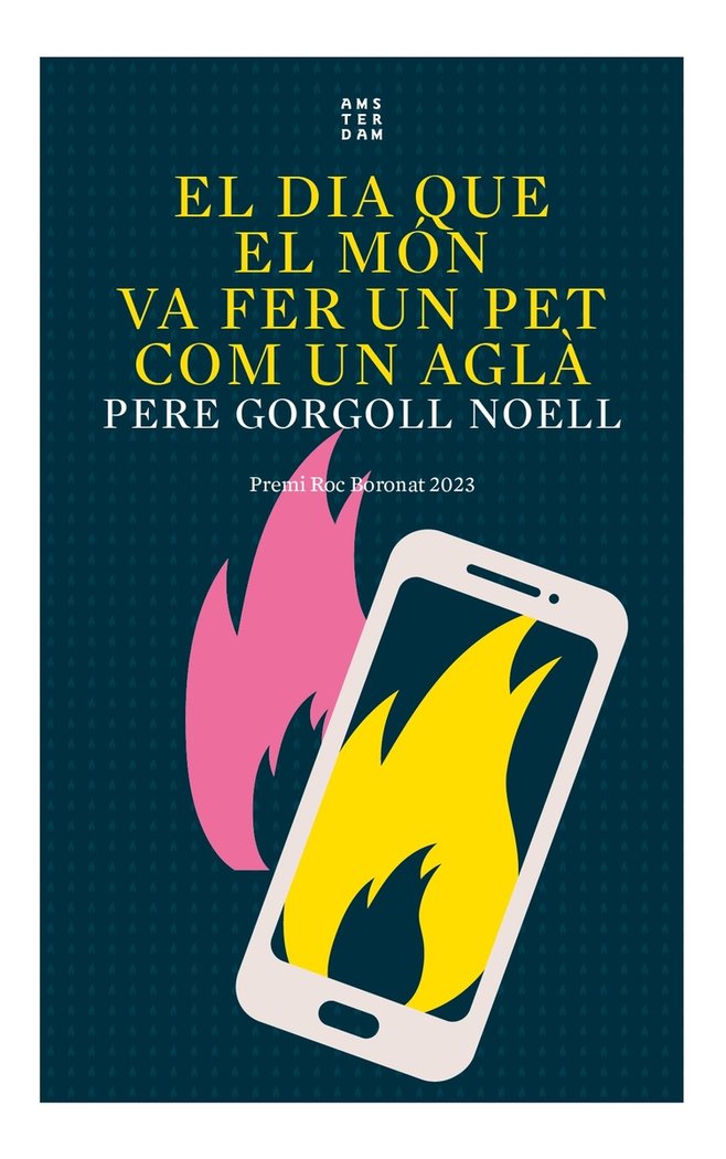 EL DIA QUE EL MON VA FER UN PET COM UN AGLA, de GORGOLL NOELL, PERE | portada del libro