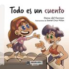 Todo es un cuento, de GEMA DEL CARMEN | portada del libro
