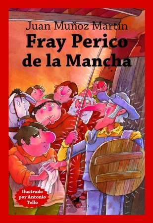 FRAY PERICO DE LA MANCHA, de MUÑOZ MARTIN,JUAN | portada del libro