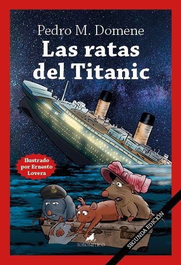 RATAS DEL TITANIC, LAS (N.E.), de DOMENE, PEDRO | portada del libro