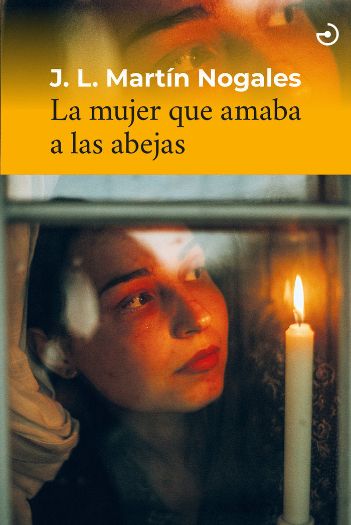 La mujer que amaba a las abjejas, de MARTIN NOGALES,J L | portada del libro