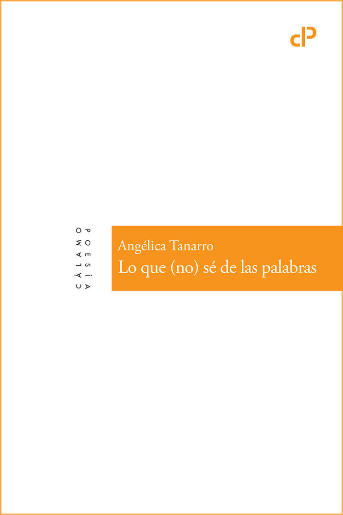 LO QUE (NO) SE DE LAS PALABRAS, de TANARRO, ANGELICA | portada del libro