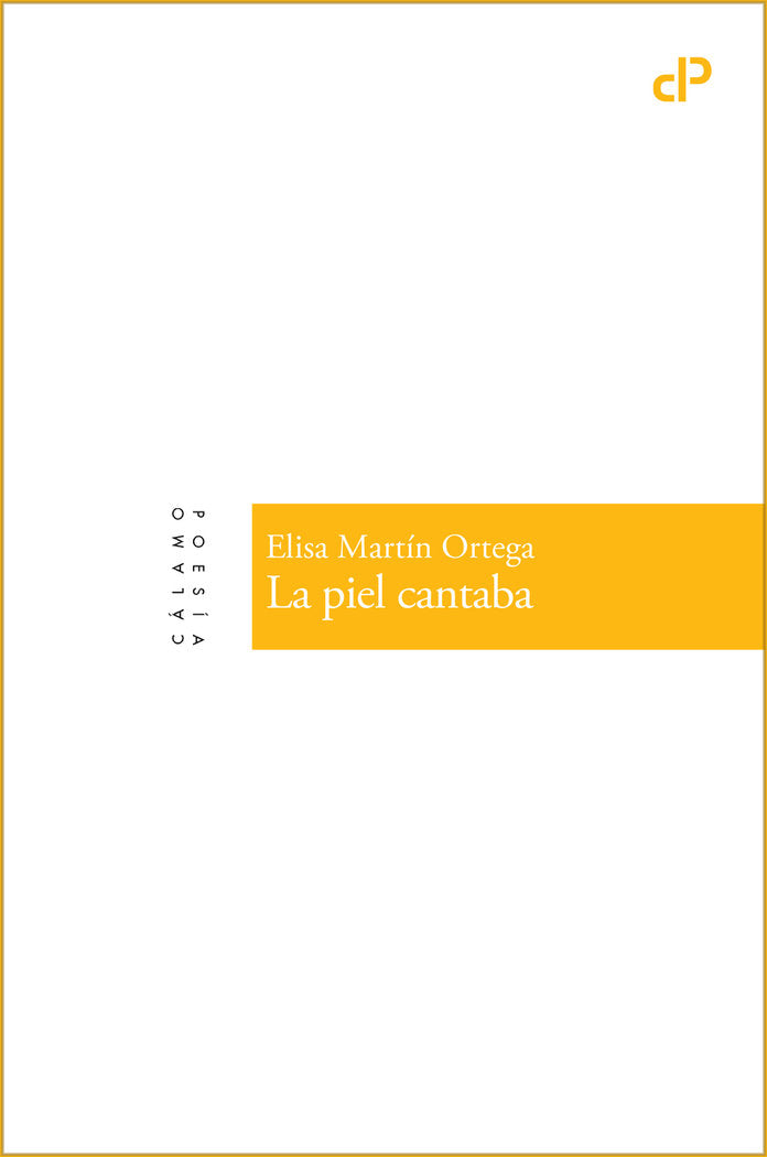 La piel cantaba, de MARTIN ORTEGA,ELISA | portada del libro