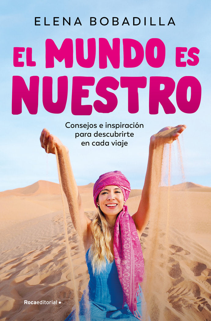EL MUNDO ES NUESTRO, de ELENA BOBADILLA | portada del libro