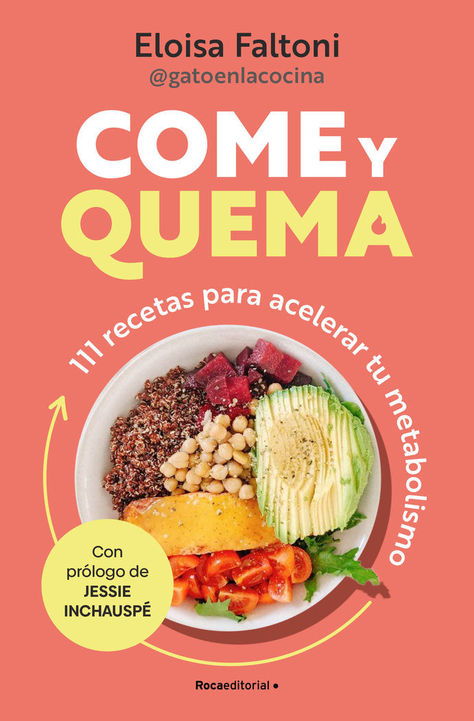COME Y QUEMA, de FALTONI, ELOISA | portada del libro